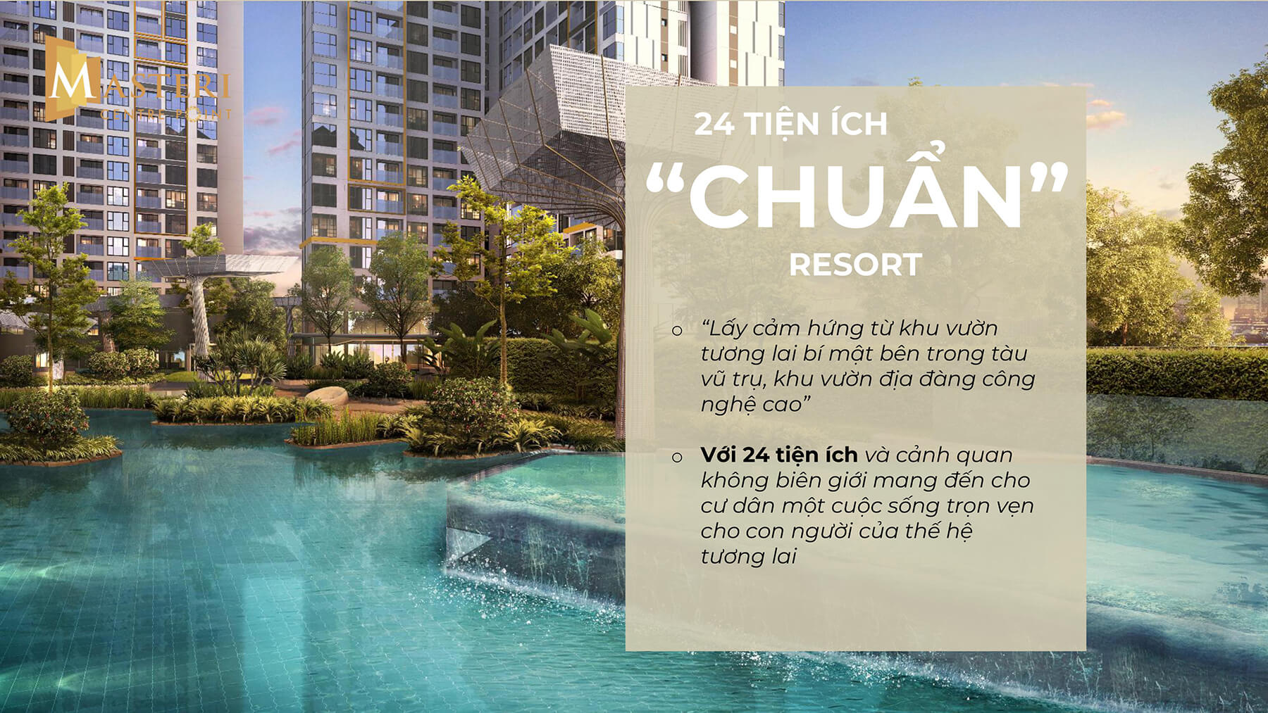Masteri Centre Point 24 tiện ích chuẩn Resort